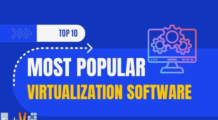 Top 10 Most Popular Virtualization Software