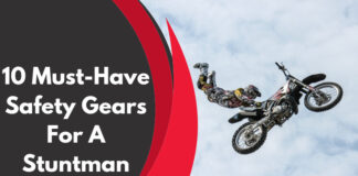 10 must have safety gears for a stuntman