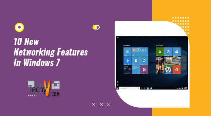 10 New Networking Features In Windows 7