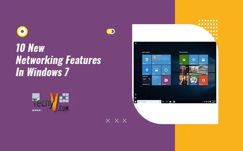 10 new networking features in windows 7