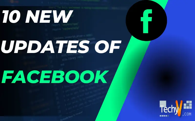 10 New Updates Of Facebook
