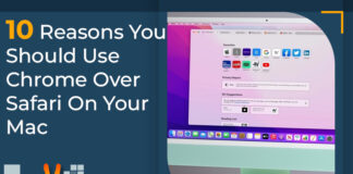10 Reasons You Should Use Chrome Over Safari On Your Mac