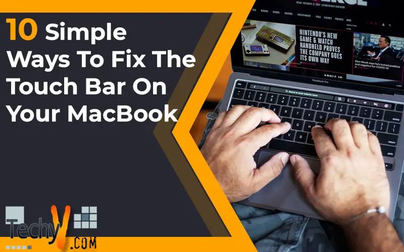 10 Simple Ways To Fix The Touch Bar On Your MacBook