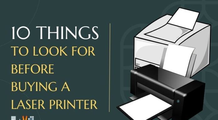 10 Things To Look For Before Buying A Laser Printer