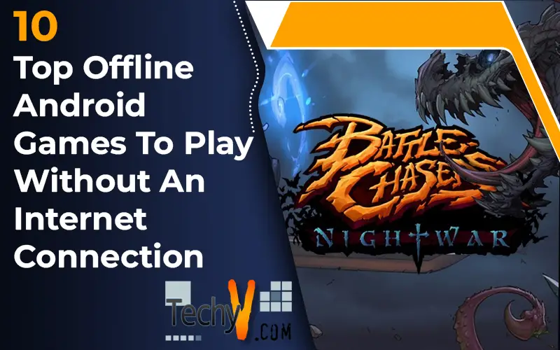 10 Top Offline Android Games To Play Without An Internet Connection