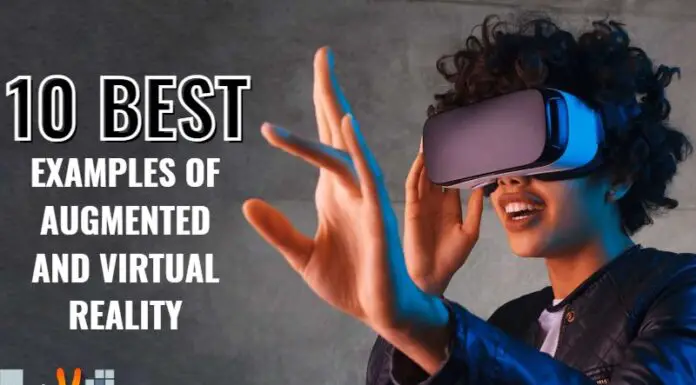 10 Best Examples Of Augmented And Virtual Reality