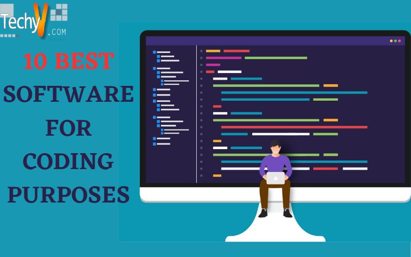 10 Best Software For Coding Purposes