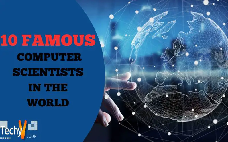 10 Famous Computer Scientists In The World