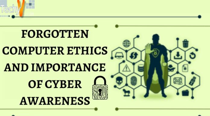 Forgotten Computer Ethics And Importance Of Cyber Awareness