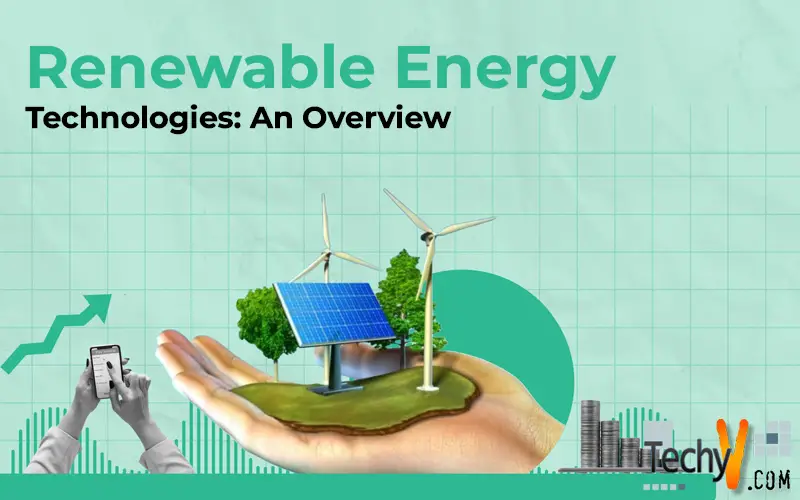 Renewable Energy Technologies: An Overview
