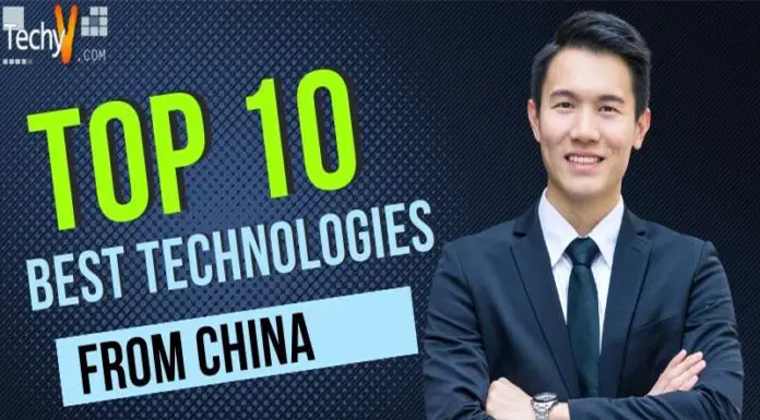 Top 10 Best Technologies From China