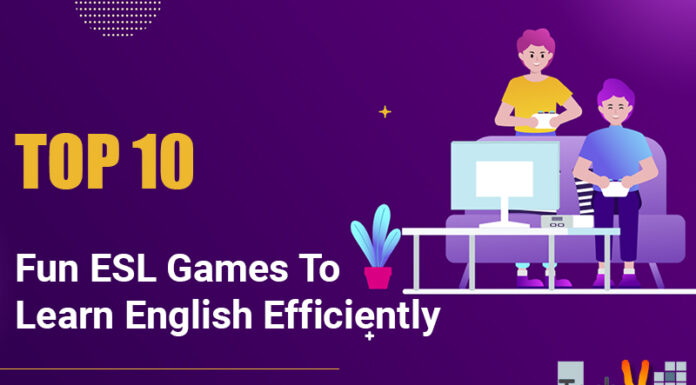 Top 10 Fun ESL Games To Learn English Efficiently