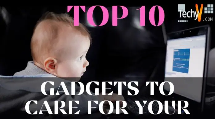 Top 10 Gadgets To Care For Your Baby