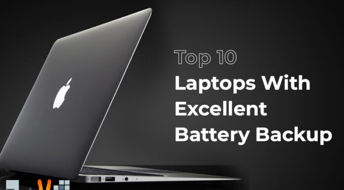 Top 10 Laptops With Excellent Battery Backup