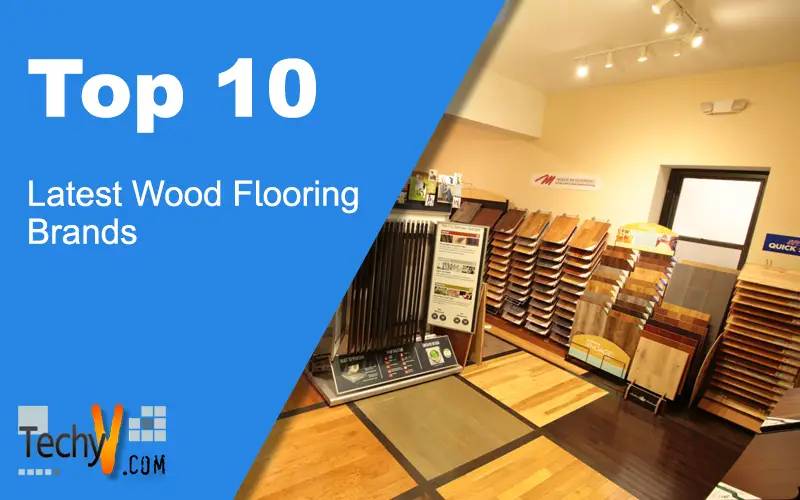 Top 10 Latest Wood Flooring Brands