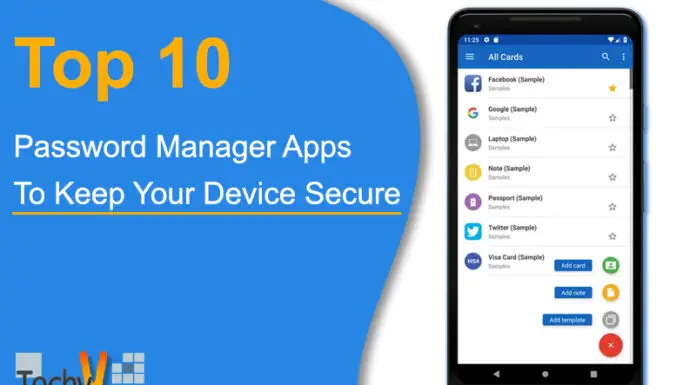Top 10 Password Manager Apps To Keep Your Device Secure