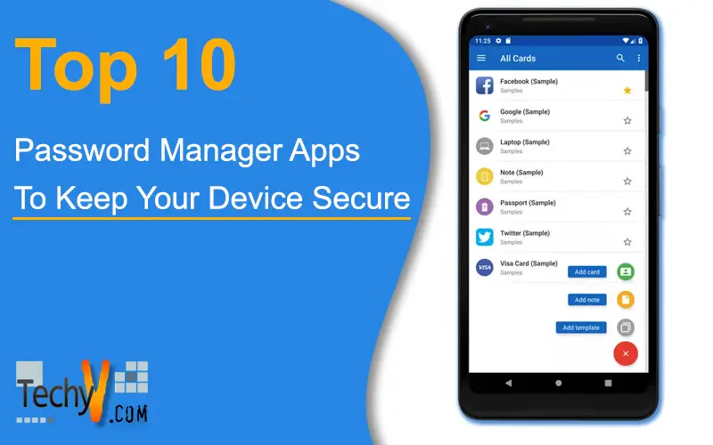 Top 10 Password Manager Apps To Keep Your Device Secure