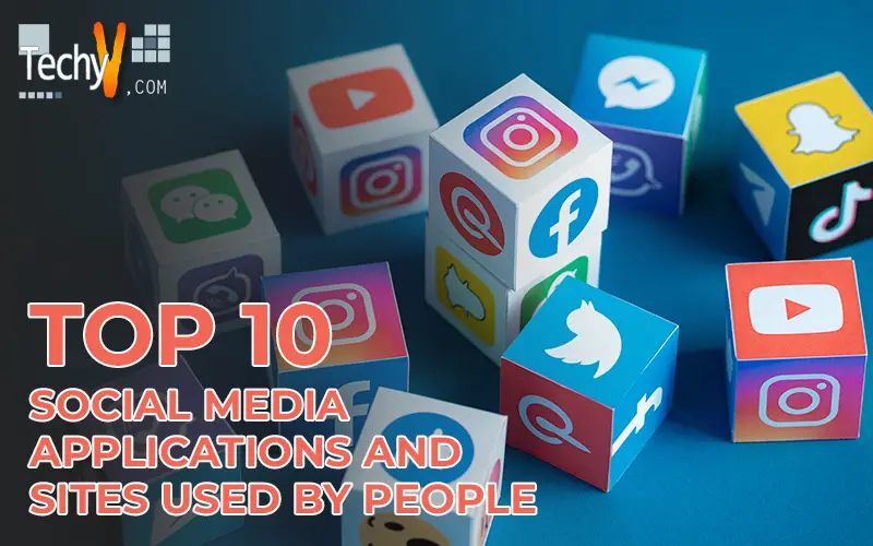 Top 10 Social Media Applications And Sites Used By People
