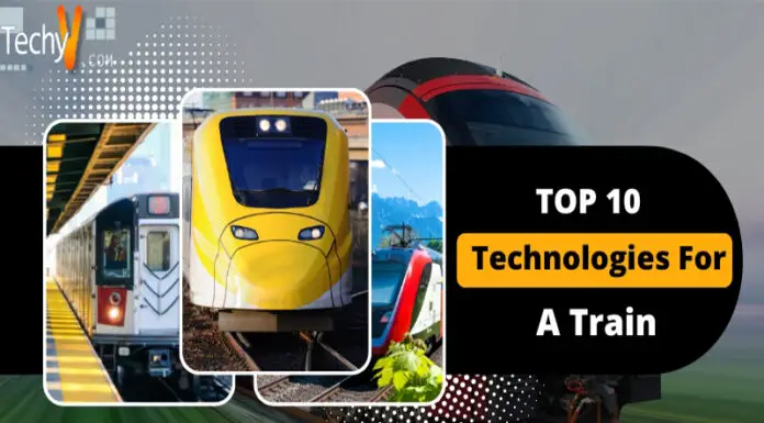 Top 10 Technologies For A Train