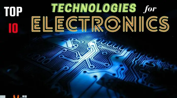 Top 10 Technologies For Electronics