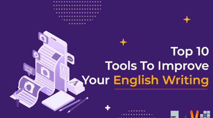 Top 10 Tools To Improve Your English Writing