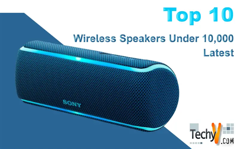 Top 10 Wireless Speakers Under 10,000 Latest
