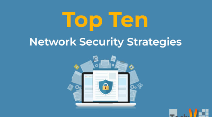 Top Ten Network Security Strategies