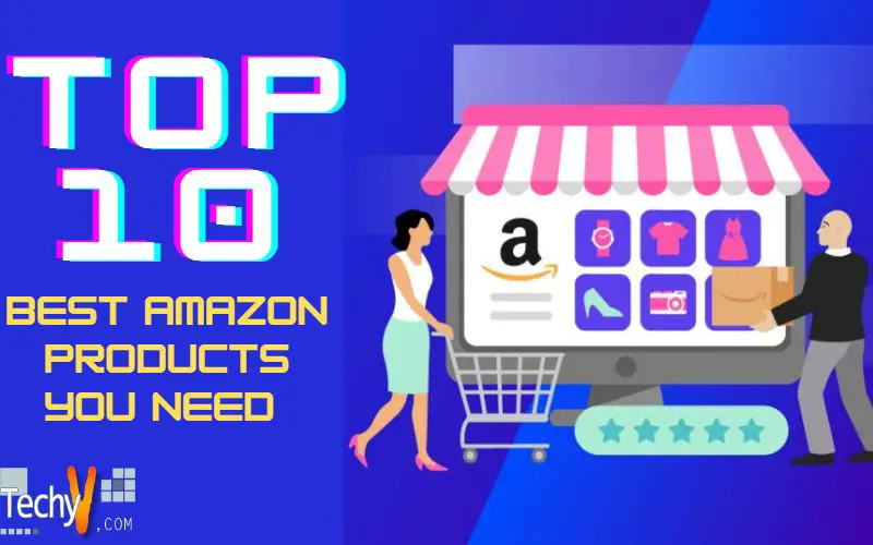 Top 10 Best Amazon Products You Need