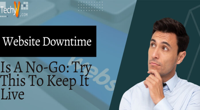 Website Downtime Is A No-Go: Try This To Keep It Live