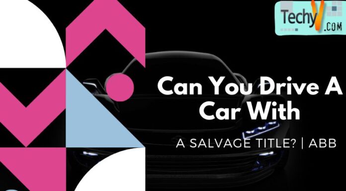 Can You Drive A Car With A Salvage Title? | ABB