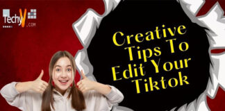 Creative tips To Edit your tiktok