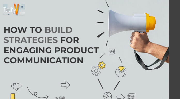 How To Build Strategies For Engaging Product Communication
