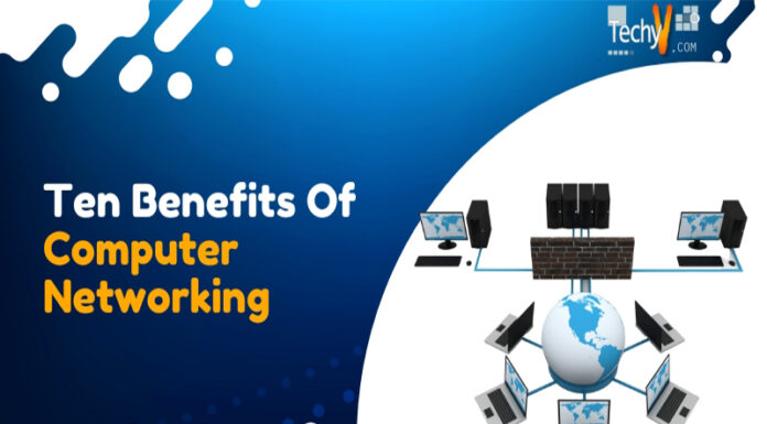 Ten Benefits Of Computer Networking