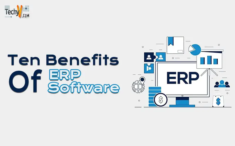 Ten Benefits Of ERP Software