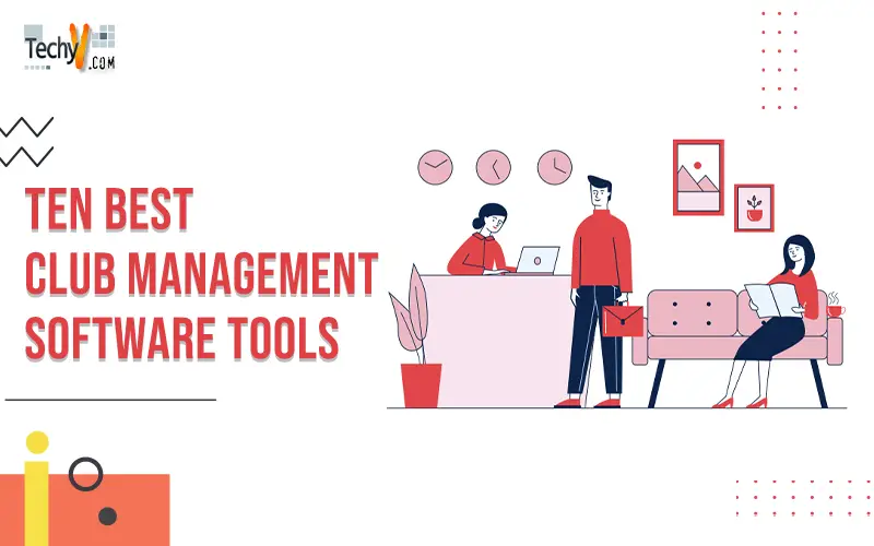 Ten Best Club Management Software Tools