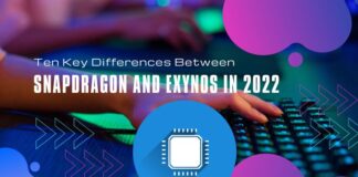Ten key differences between snapdragon and exynos in 2022