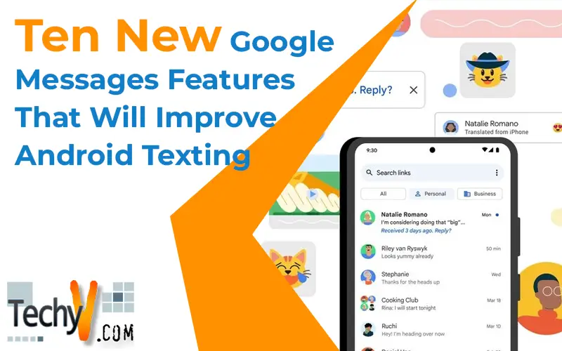 Ten New Google Messages Features That Will Improve Android Texting
