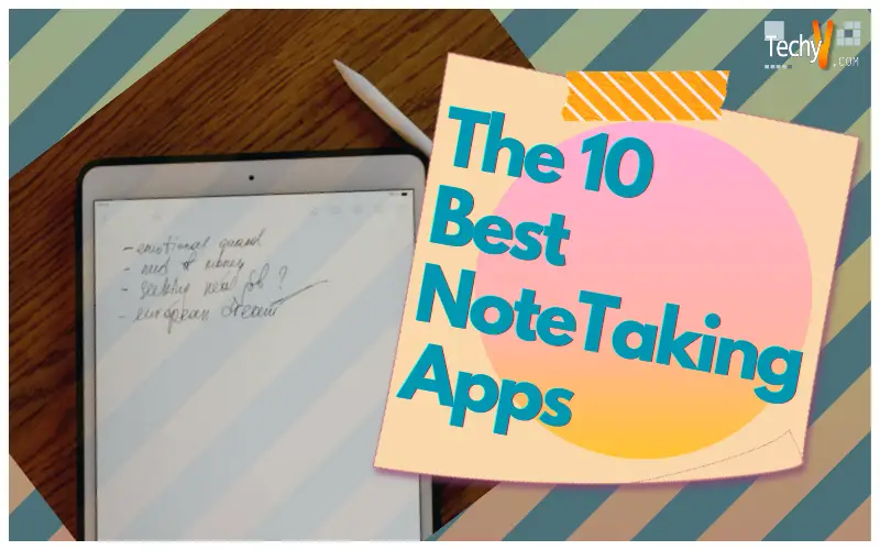 The 10 Best Note-Taking Apps
