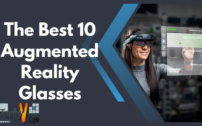 The Best 10 Augmented Reality Glasses