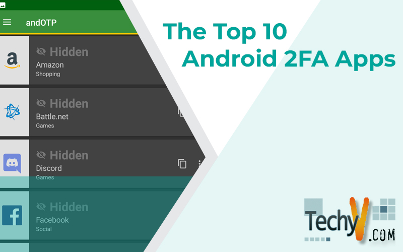 The Top 10 Android 2FA Apps