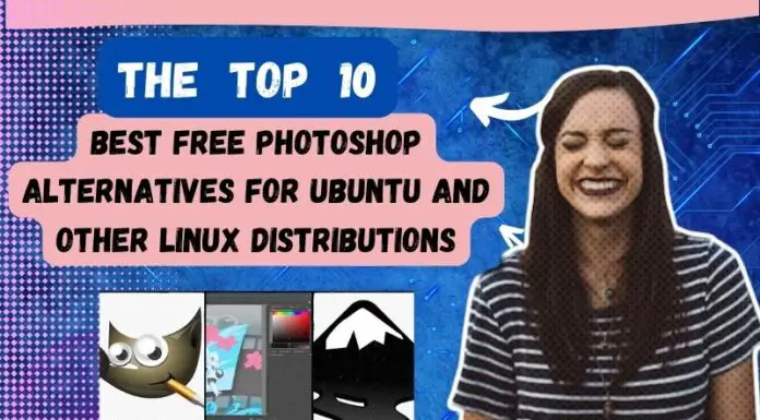 The Top 10 Best Free Photoshop Alternatives For Ubuntu And Other Linux Distributions