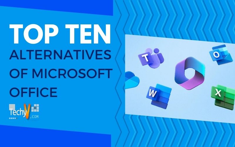 Top 10 Alternatives Of Microsoft Office