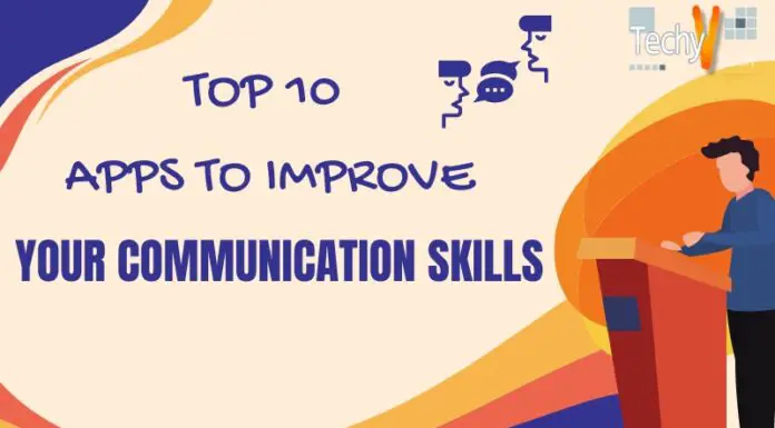 Top 10 Apps To Improve Your Communication Skills