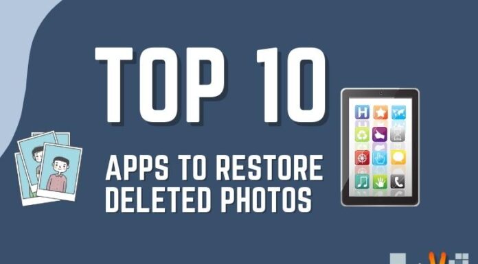 Top 10 Apps To Restore Deleted Photos