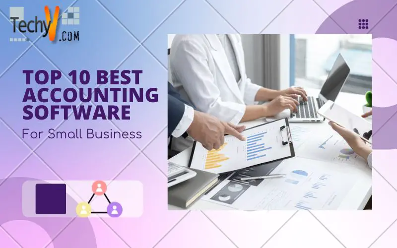 Top 10 Best Accounting Software For Small Business