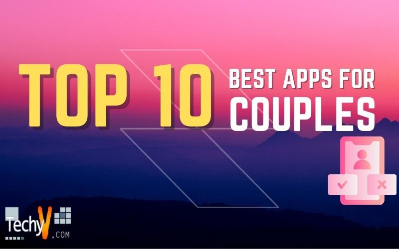 Top 10 Best Apps For Couples