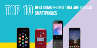 Top 10 best dumb phones that are good as smartphones