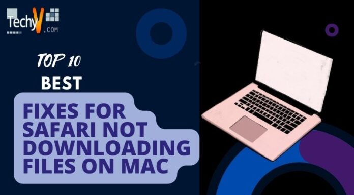 Top 10 Best Fixes For Safari Not Downloading Files On Mac