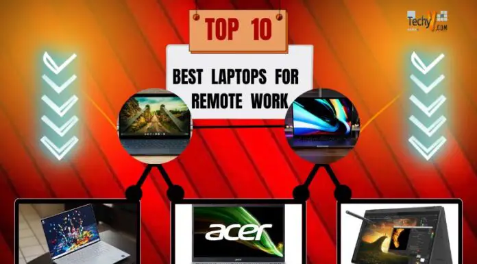 Top 10 Best Laptops For Remote Work