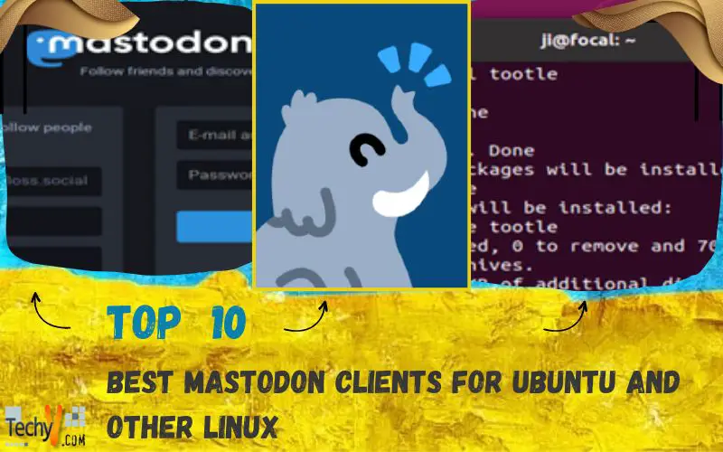 Top 10 Best Mastodon Clients For Ubuntu And Other Linux
